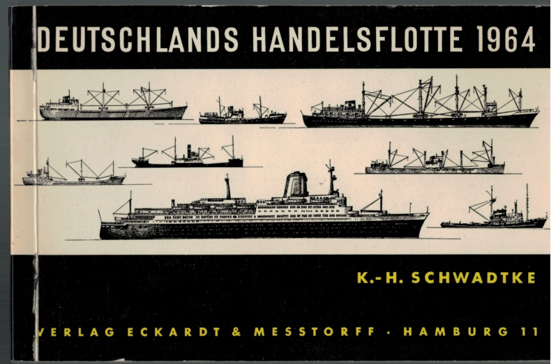 Deutsche Handelsflotte 1964 (1 St.) K.-H. Schwadtke; Eckardt & Messtorff